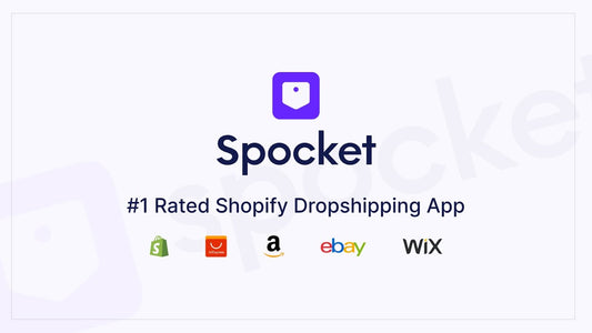 How To Use Spocket To Start A Dropshipping Business